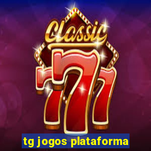 tg jogos plataforma